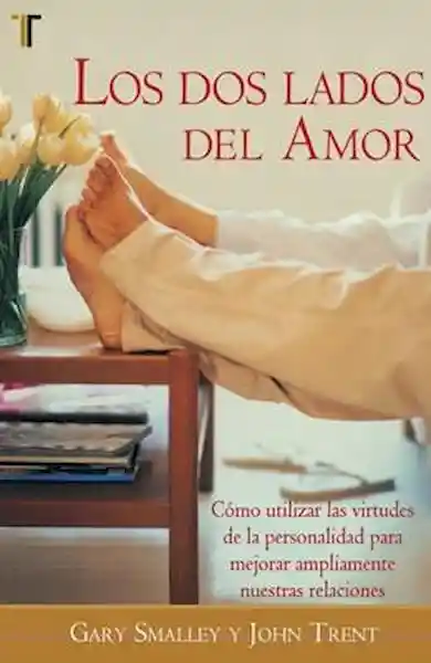 Los Dos Lados Del Amor - Gary Smalley y John Trent