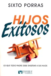 Hijos Exitosos - Sixto Porras