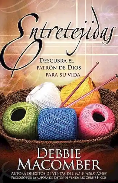 Entretejidas - Debbie Macomber