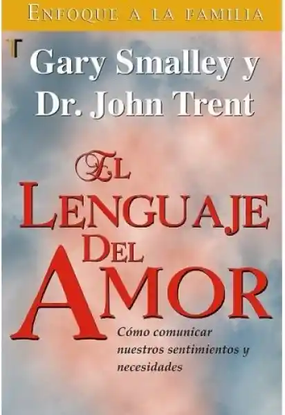 El Lenguaje Del Amor de Bolsillo - Gary Smalley y John Trent