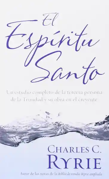 El Espíritu Santo - Charles C. Ryrie