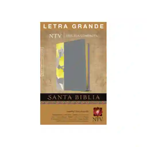 Santa Biblia Ntv: Compacta Letra Grande Gris