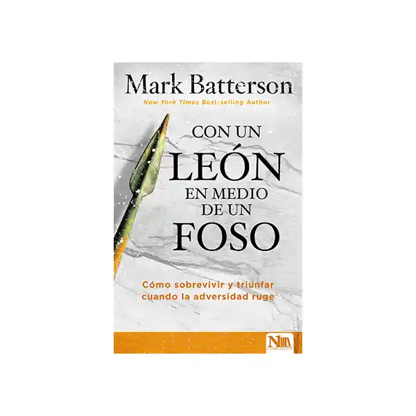 Con un León en Medio de un Foso - Mark Batterson