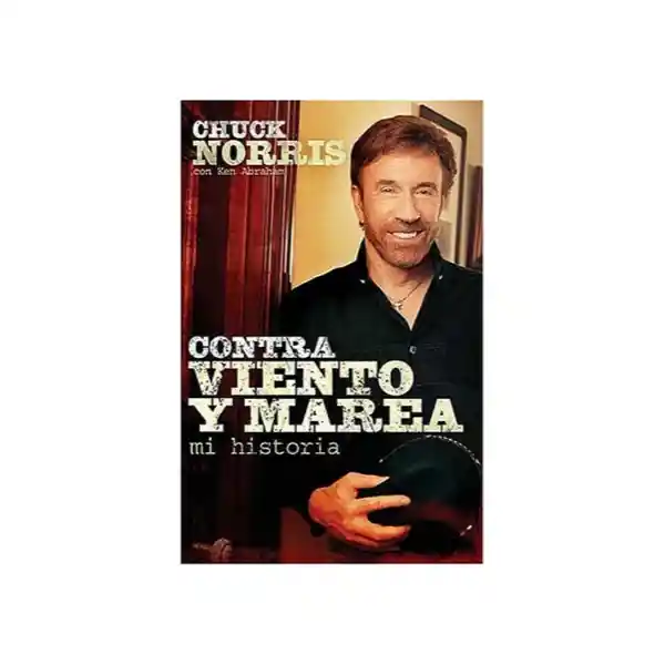 Contra Viento y Marea - Chuck Norris