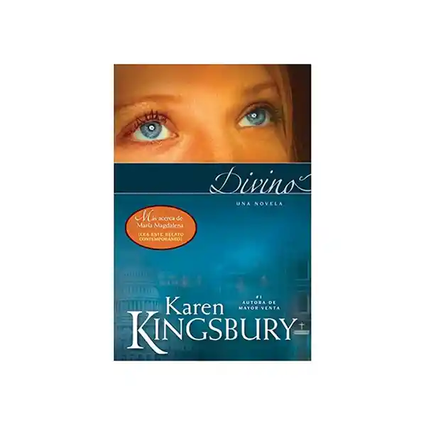 Divino Una Novela - Karen Kingsbury