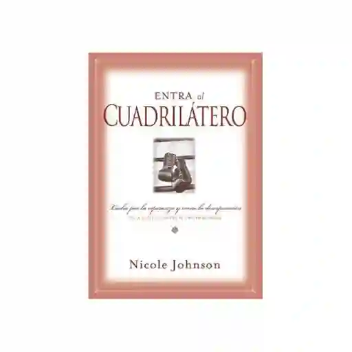 Entra al Cuadrilátero - Nicole Johnson