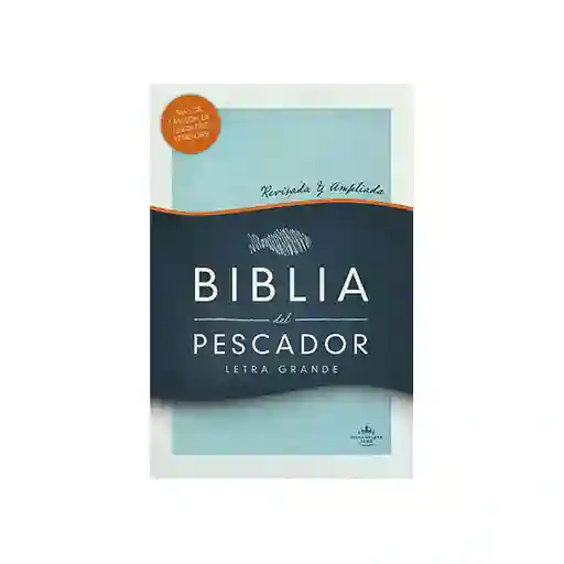 Biblia Del Pescador Letra Grande - Luis Ángel Díaz Pabón