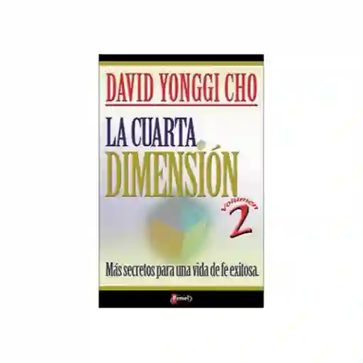 La Cuarta Dimensión Vol. 2 - David Yonggi