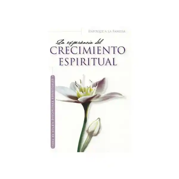 Sedal La Experiencia Del Crecimiento Espiritual - James Dobson