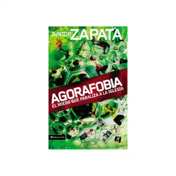 Agorafobia - Junior Zapata