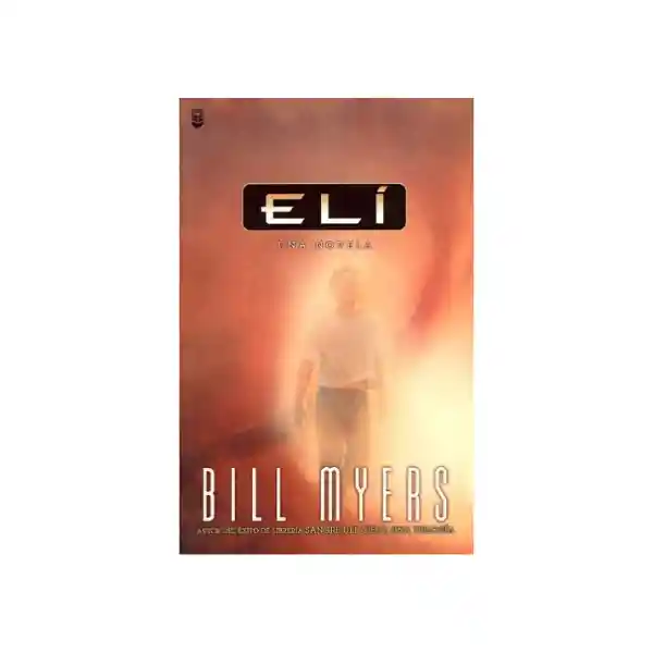 Eli Una Novela - Bill Meyers