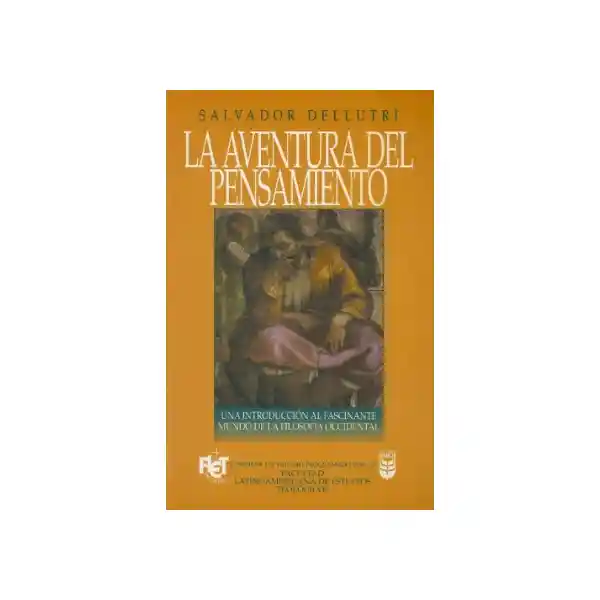 La Aventura Del Pensamiento - Salvador Dellutri