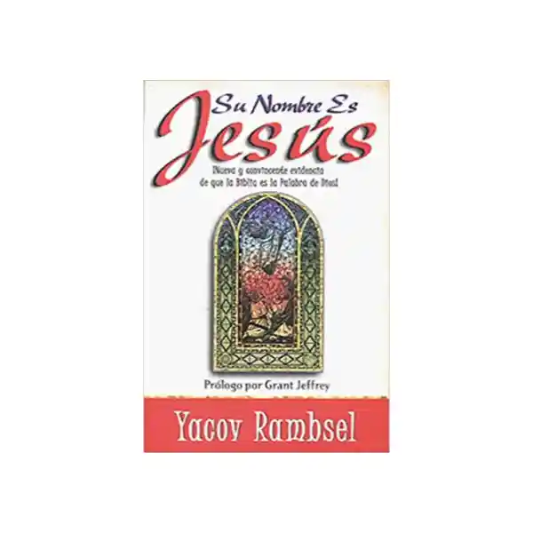 Su Nombre es Jesús - Yacov Rambsel