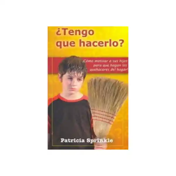 Tengo Que Hacerlo - Patricia Sprinkle