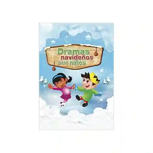 Dramas Navideños Para Niños - VV.AA.