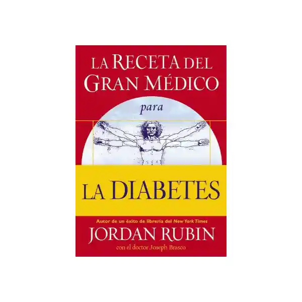 La Receta Del Gran Medico - Jordan Rubin