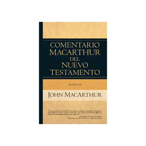 Comentario Macarthur Del Nuevo Testamento - Marcos