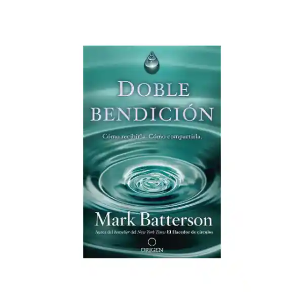 Doble Bendición - Mark Batterson