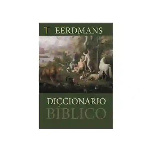 Diccionario Bíblico Eerdmans - T. Eerdmans