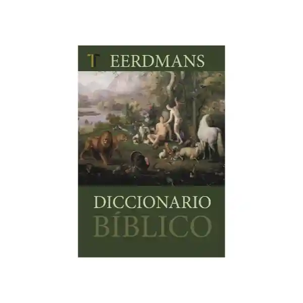 Diccionario Bíblico Eerdmans - T. Eerdmans