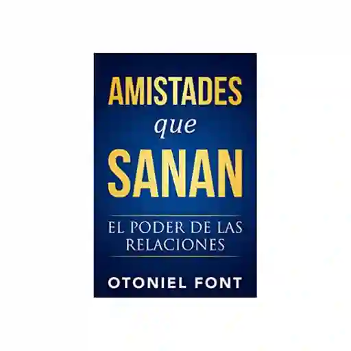  Amist AdeS  Que Sanan  Otoniel Font 