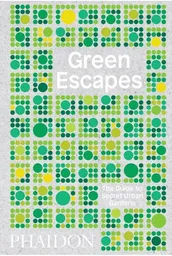 Green Scapes: The Guide to Secret Urban Gardens - Toby Musgrave