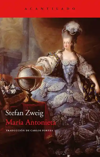 Maria Antonieta - Stefan Zweig