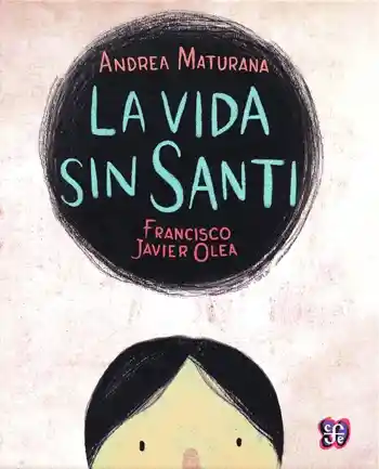 Vida La Sin Santi - Andrea Maturana