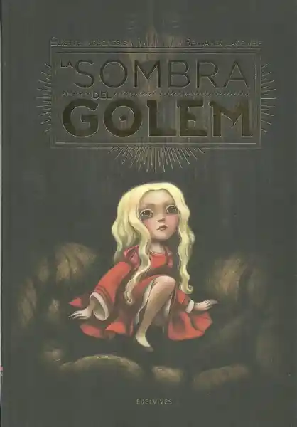 La Sombra Del Golem. Lacombe, Abecassis