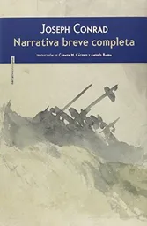 Narrativa Breve Completa. Joseph Conrad