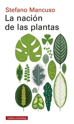 Finalmente, "La Nación de las Plantas", la nación más importante, toma la palabra.  "En nombre de mi relación durante décadas con las plantas, imaginé que estos queridos compañeros de viaje, como madres cariñosas, después de hacer posible la vida sobre la tierra, se disponen a ayudarnos al comprobar nuestra incapacidad para garantizarnos la supervivencia. ¿Cómo? Sugiriendo una constitución real sobre la cual construir nuestro futuro de seres respetuosos con la Tierra y el resto de seres vivos. La constitución consta de ocho artículos pues ocho son los pilares fundamentales en los que se basa la vida de las plantas y, por lo tanto, la vida de todos los seres vivos" - Stefano Mancuso.