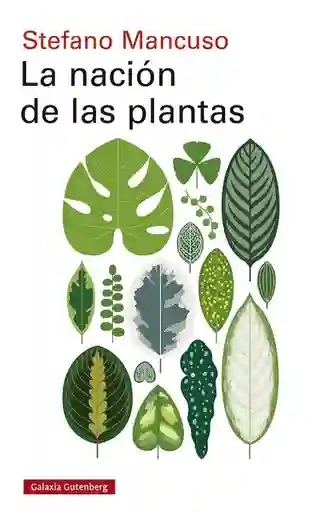 Planta La Nación De Las S - Stefano Mancuso