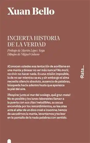 Incierta Historia de la Verdad - Xuan Bello