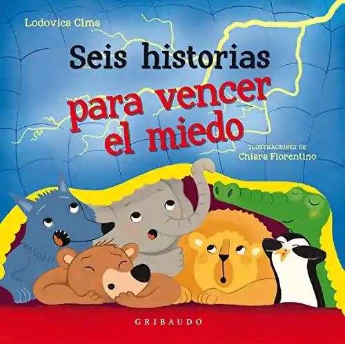 Seis Historias Para Vencer el Miedo. Lodovica Cima