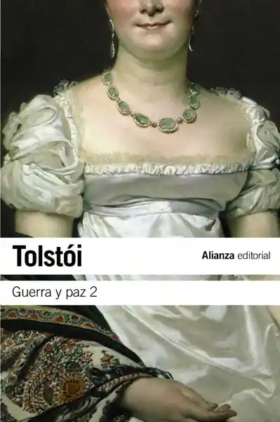 Guerra y Paz II. Leo Tolstói