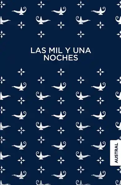Las Mil y Una Noches - Autor Desconocido