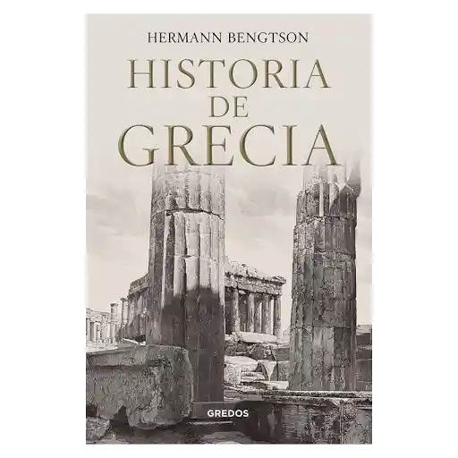Historia de Grecia - Hermann Bengtson