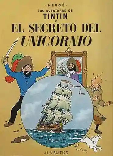 El Secreto Del Unicornio - Hergé