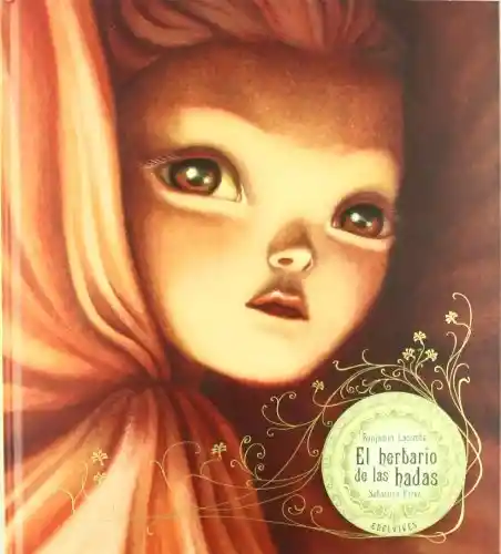 El Herbario de Las Hadas - Benjamin Lacombe