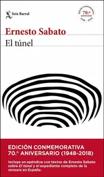 El Túnel: Edición Conmemorativa - Ernesto Sabato