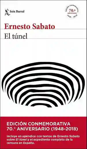 El Túnel: Edición Conmemorativa - Ernesto Sabato