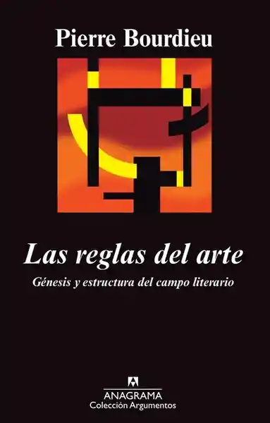 Las Reglas Del Arte - Pierre Bourdieu