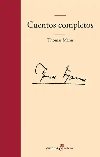 Cuentos Completos - Thomas Mann