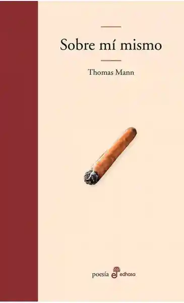 Sobre mí Mismo - Thomas Mann