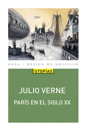 París en el Siglo XX - Julio Verne