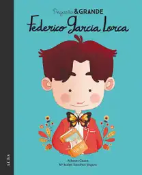 Pequeño y Grande: Federico García Lorca - Alfonso Casas