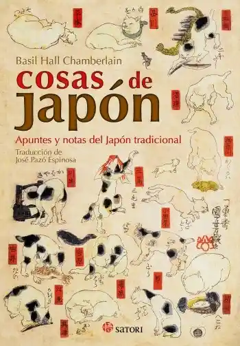 Cosas de Japón: Apuntes y Notas Del Japón Tradicional - B. Hall