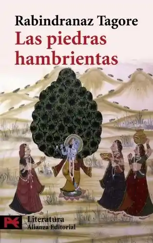 Las Piedras Hambrientas - Rabindranath Tagore