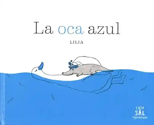 La Oca Azul - Lilia