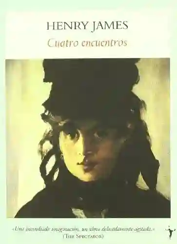 Cuatro Encuentros - Henry James